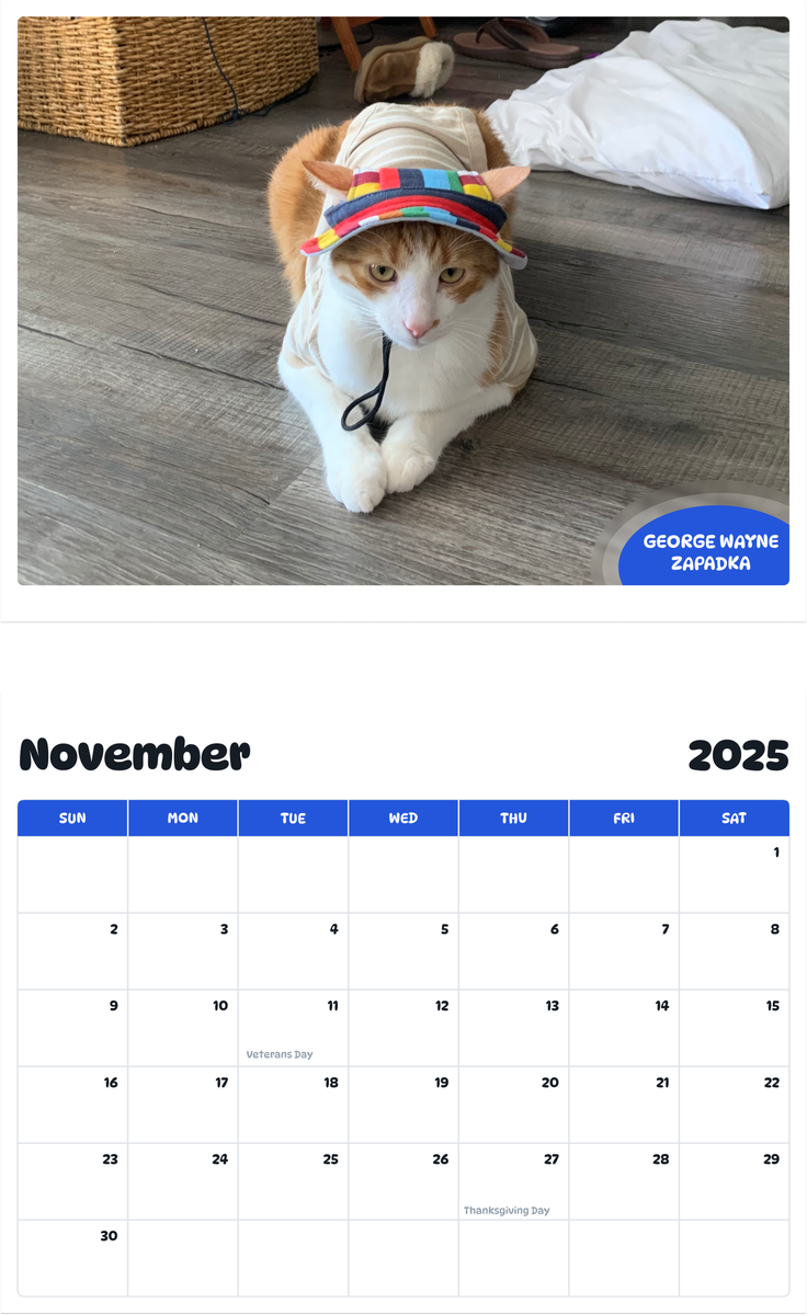 July 2025 - June 2026 George Wayne zapadka - Pawidols Pet Calendar