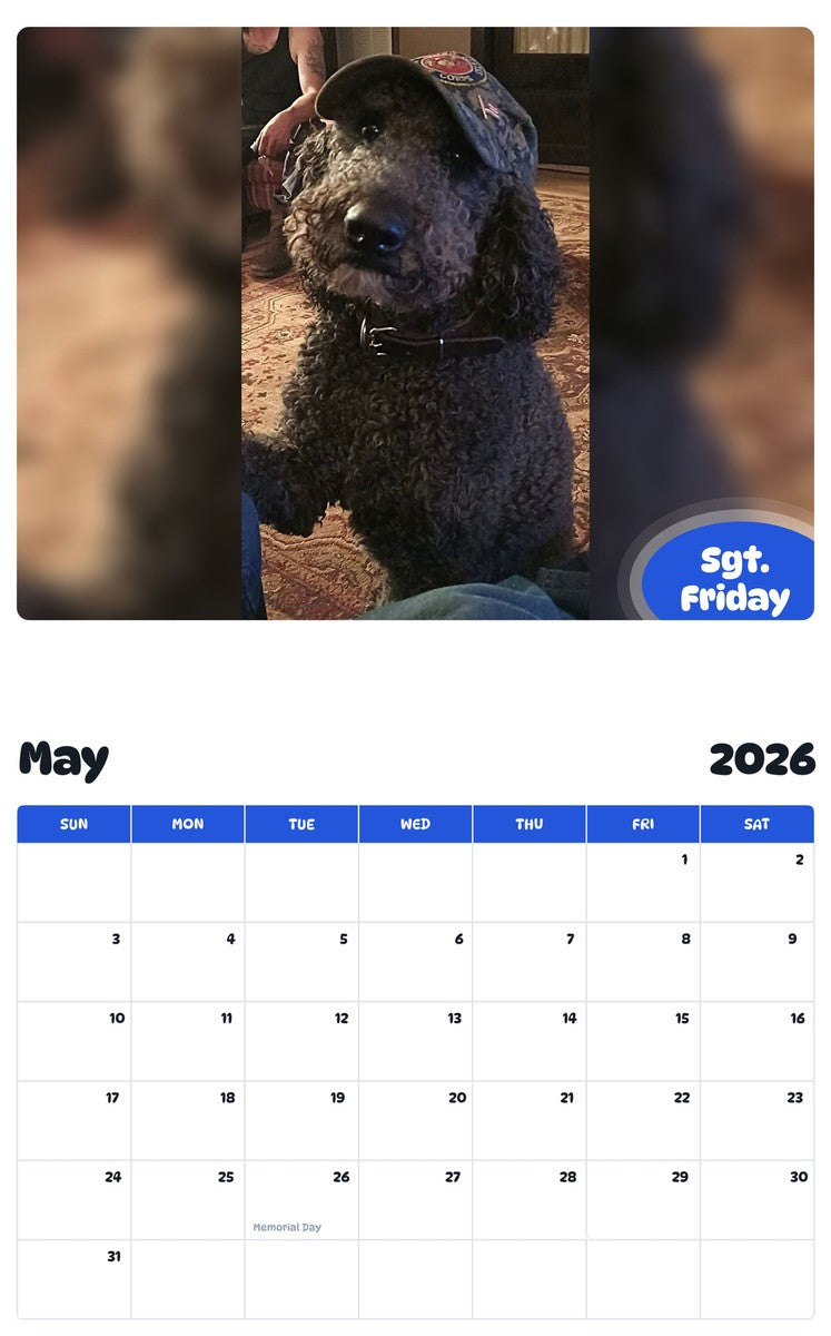 2026 - 2027 Sgt. Friday - Pawidols Pet Calendar