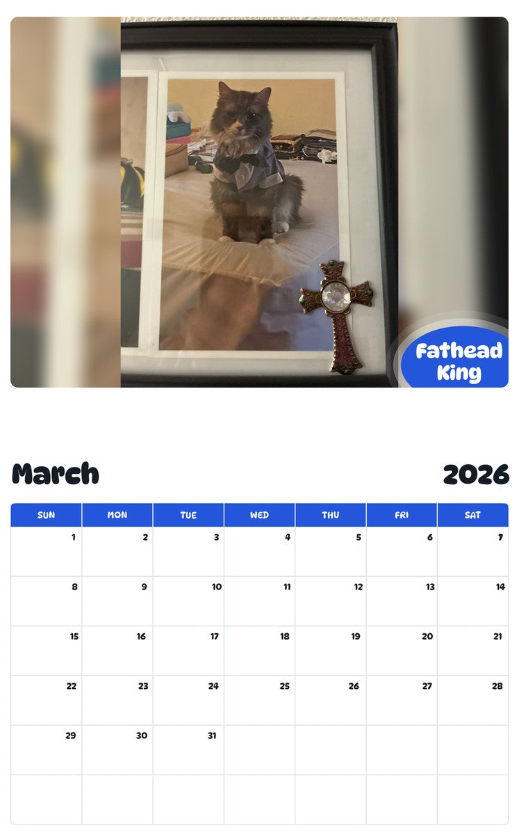 November 2025 - October 2026 Fathead King - Pawidols Pet Calendar